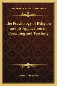 Psychology of Religion and Its Application in Preaching and Teaching
