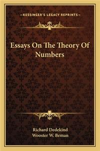 Essays on the Theory of Numbers