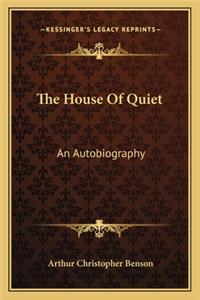 House of Quiet