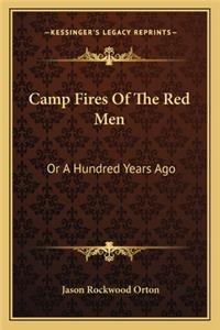 Camp Fires Of The Red Men