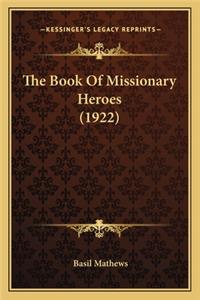 Book of Missionary Heroes (1922)