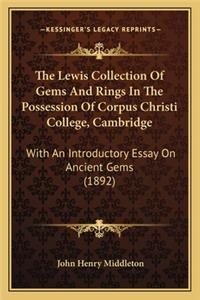 Lewis Collection of Gems and Rings in the Possession of Corpus Christi College, Cambridge
