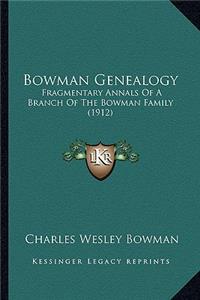 Bowman Genealogy