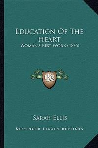 Education Of The Heart