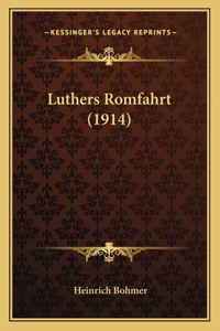 Luthers Romfahrt (1914)