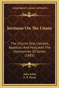Sermons On The Litany