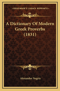 Dictionary Of Modern Greek Proverbs (1831)