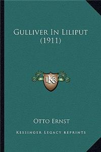 Gulliver In Liliput (1911)