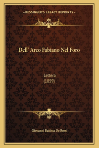 Dell' Arco Fabiano Nel Foro