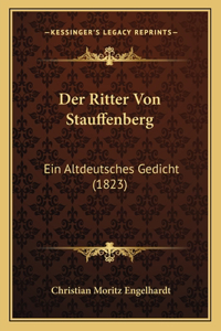 Der Ritter Von Stauffenberg