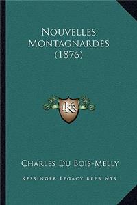 Nouvelles Montagnardes (1876)