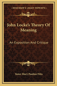 John Locke's Theory Of Meaning