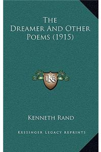 The Dreamer And Other Poems (1915)