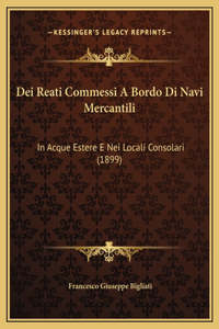Dei Reati Commessi A Bordo Di Navi Mercantili