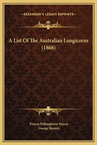 A List Of The Australian Longicorns (1868)