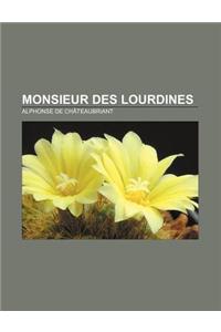 Monsieur Des Lourdines