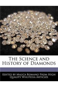 The Science and History of Diamonds