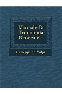 Manuale Di Tecnologia Generale...