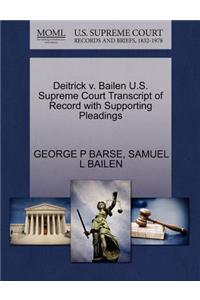 Deitrick V. Bailen U.S. Supreme Court Transcript of Record with Supporting Pleadings