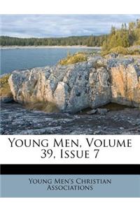 Young Men, Volume 39, Issue 7
