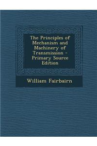 Principles of Mechanism and Machinery of Transmission