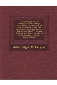The Messages of the Prophetic and Priestly Historians