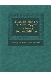 Juan de Mena y El Arte Mayor