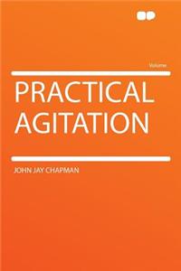 Practical Agitation