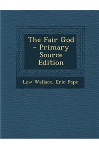 The Fair God