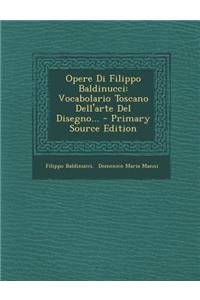 Opere Di Filippo Baldinucci