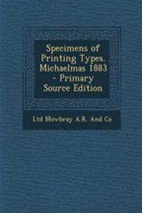 Specimens of Printing Types. Michaelmas 1883