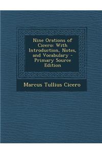 Nine Orations of Cicero