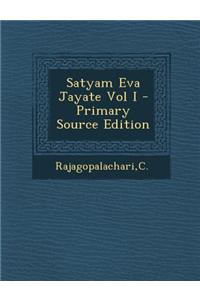 Satyam Eva Jayate Vol I