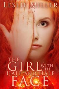 Girl With the Half and Half Face