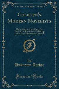 Colburn's Modern Novelists, Vol. 1