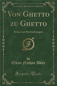 Von Ghetto Zu Ghetto