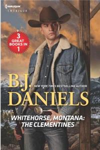 Whitehorse, Montana: The Clementines; Hard Rustler/Rogue Gunslinger/Rugged Defender