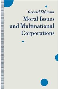 Moral Issues and Multinational Corporations