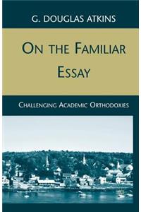 On the Familiar Essay