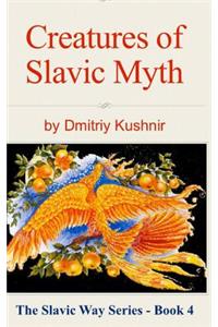 Creatures of Slavic Myth