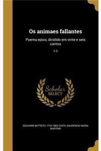 Os animaes fallantes