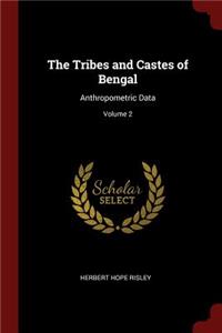 Tribes and Castes of Bengal