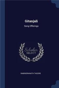 Gitanjali: Song Offerings