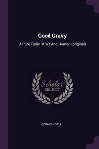 Good Gravy