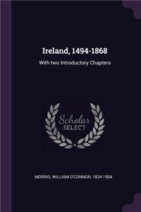 Ireland, 1494-1868