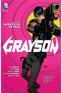 Grayson Vol. 1: Agents of Spyral (the New 52)