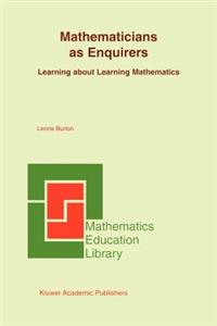 Mathematicians as Enquirers