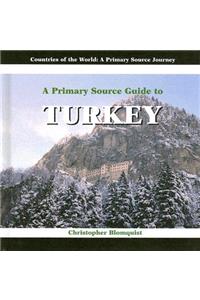 Primary Source Guide to Turkey