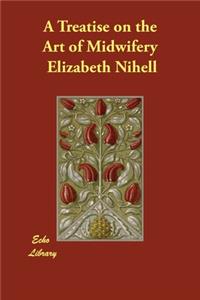 A Treatise on the Art of Midwifery