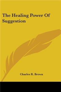 The Healing Power Of Suggestion